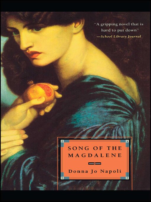 Title details for Song of the Magdalene by Donna Jo Napoli - Wait list